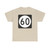 Iowa 60 (Iowa) (Road Sign) T-Shirt