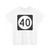 Iowa 40 (Iowa) (Road Sign) T-Shirt