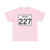 Indiana 227 (Indiana) (Road Sign) T-Shirt