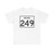 Indiana 249 (Indiana) (Road Sign) T-Shirt