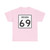Indiana 69 (Indiana) (Road Sign) T-Shirt