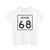 Indiana 68 (Indiana) (Road Sign) T-Shirt