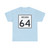 Indiana 64 (Indiana) (Road Sign) T-Shirt