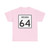 Indiana 64 (Indiana) (Road Sign) T-Shirt