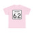 Indiana 62 (Indiana) (Road Sign) T-Shirt