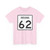 Indiana 62 (Indiana) (Road Sign) T-Shirt