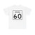 Indiana 60 (Indiana) (Road Sign) T-Shirt