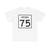 Indiana 75 (Indiana) (Road Sign) T-Shirt
