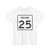 Indiana 25 (Indiana) (Road Sign) T-Shirt