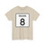 Indiana 8 (Indiana) (Road Sign) T-Shirt