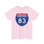 I-83 PA Metric (Pennsylvania) (Road Sign) T-Shirt