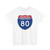 I-80 PA Metric (Pennsylvania) (Road Sign) T-Shirt