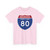 I-80 PA Metric (Pennsylvania) (Road Sign) T-Shirt