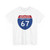 I-67 PA Metric (Pennsylvania) (Road Sign) T-Shirt
