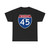 I-45 TX (Texas) (Road Sign) T-Shirt