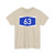 Bundesautobahn 63 number (Germany) (Road Sign) T-Shirt