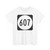 Circle sign 607 small (United States) (Road Sign) T-Shirt