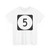Elongated circle 5 (United States) (Road Sign) T-Shirt