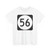 Elongated circle 56 (United States) (Road Sign) T-Shirt
