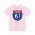 I-61 Future (United States) (Road Sign) T-Shirt