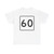 MA Route 60 (Massachusetts) (Road Sign) T-Shirt