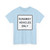 MUTCD R4-10 (United States) (Road Sign) T-Shirt
