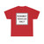 MUTCD R4-10 (United States) (Road Sign) T-Shirt