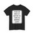 MUTCD-CA R10-3k (United States) (Road Sign) T-Shirt