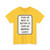 MUTCD-CA R10-3k (United States) (Road Sign) T-Shirt