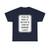 MUTCD-CA R10-3k (United States) (Road Sign) T-Shirt