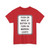 MUTCD-CA R10-3k (United States) (Road Sign) T-Shirt