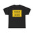 Ontario road sign Wa-18t B (Canada) (Road Sign) T-Shirt
