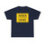 Ontario road sign Wa-18t B (Canada) (Road Sign) T-Shirt