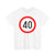 RO road sign C29 40 (Romania) (Road Sign) T-Shirt