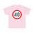 RO road sign C29 40 (Romania) (Road Sign) T-Shirt