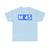 Route métropolitaine 45 NCA (France) (Road Sign) T-Shirt