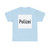 RWB-RWBA Polizei (Germany) (Road Sign) T-Shirt