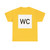 RWBA WC (Germany) (Road Sign) T-Shirt