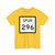 Texas Spur 296 (Texas) (Road Sign) T-Shirt