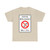 Turkey road sign B-14d (Turkey) (Road Sign) T-Shirt
