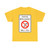 Turkey road sign B-14d (Turkey) (Road Sign) T-Shirt
