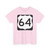 US 64 (United States) (Road Sign) T-Shirt