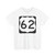 US 62 (United States) (Road Sign) T-Shirt