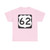 US 62 (United States) (Road Sign) T-Shirt