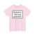 Zusatzzeichen 1008-31 - Verkehrsführung geändert StVO 1992 (Germany) (Road Sign) T-Shirt