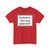 Zusatzzeichen 1008-31 - Verkehrsführung geändert StVO 1992 (Germany) (Road Sign) T-Shirt