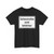 Zusatzzeichen 1007-60 - Seitenstreifen nicht befahrbar 600x450 StVO 2017 (Germany) (Road Sign) T-Shirt
