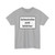 Zusatzzeichen 1007-60 - Seitenstreifen nicht befahrbar 600x450 StVO 2017 (Germany) (Road Sign) T-Shirt