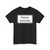 Zusatzzeichen 1007-58 - Polizeikontrolle StVO 2017 (Germany) (Road Sign) T-Shirt
