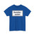 Zusatzzeichen 1007-33 - Baustellenausfahrt StVO 2017 (Germany) (Road Sign) T-Shirt